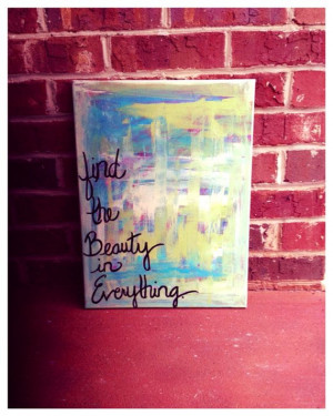 Find the beauty in everything 11 x 14 canvas quote on Etsy, $18.00