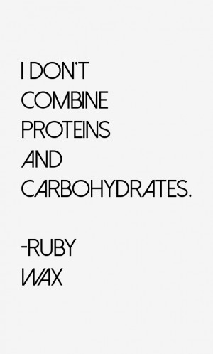 don't combine proteins and carbohydrates.”