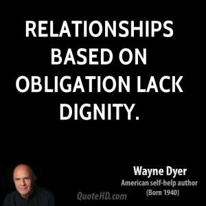 wayne-dyer-wayne-dyer-relationships-based-on-obligation-lack.jpg