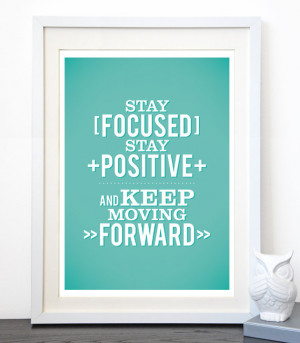 ... Quotes , Focus Quotes , Staying Strong Quotes , Staying Focused At