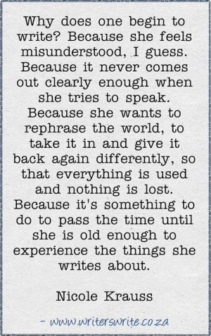 Writing quote, Nicole Krauss Love this. It's so touching.