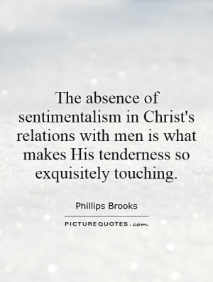 Jesus Christ Quotes Phillips Brooks Quotes