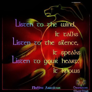 ... Listen to the silence, it speaks.Listen to your heart it knows. #quote