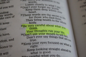 Be very careful about what you think.Your thoughts run your life.