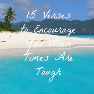 Verses of Encouragement