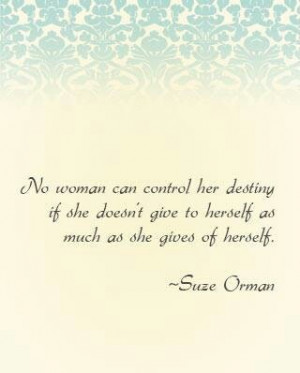 Suze Orman- give of yourself