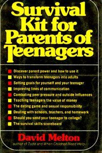 Survival Kit for Parents of Teenagers by David Melton, http://www ...