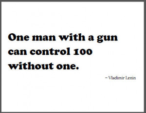 Vladimir Lenin Quote on Guns