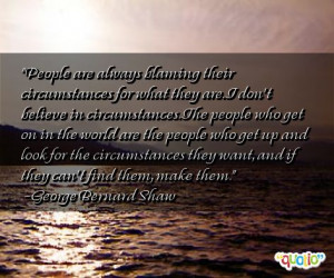 ... Blame http://www.famousquotesabout.com/quote/People-are-always-blaming
