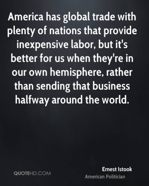 America has global trade with plenty of nations that provide ...