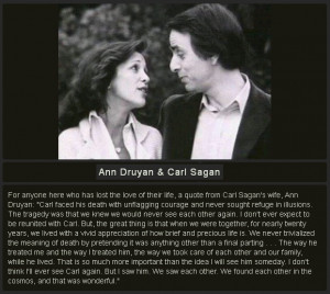 Ann Druyan on the loss of the love of her life, Carl Sagan (text: http ...