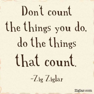 Quality over Quantity -- TRUTH! -- Zig Ziglar #Quotes