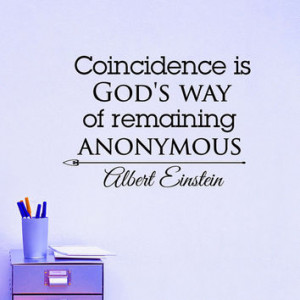 Wall Decals Quotes Albert Einstein Coincidence Is Gods Way Of... More