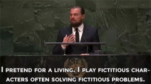 PS: If you don’t believe me just watch Leonardo Dicaprio saying it ...