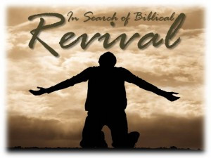 In Search of Biblical Revival