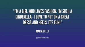 quote-Maria-Bello-im-a-girl-who-loves-fashion-im-65143.png