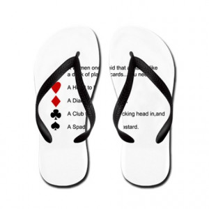 Black Gifts > Black Footwear > Funny women quotes Flip Flops