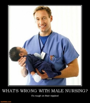 whats-wrong-with-male-nursing-male-nursing-wrong-funny-occup ...