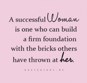 ... Women, Strong Women, Success Woman, Favorite Quotes, Strongwomen