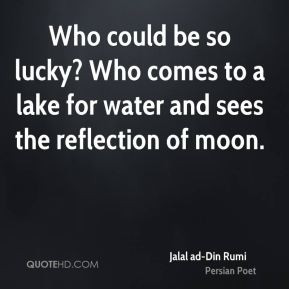 More Jalal ad-Din Rumi Quotes