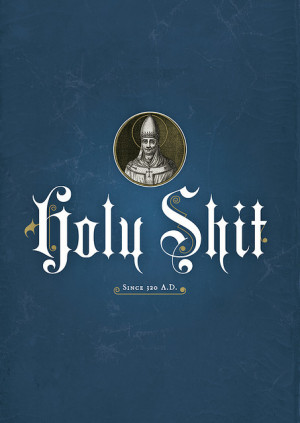 blue, holy shit, mock, pope, religion, shit, typography