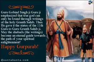 Guru Gobind Singh ji Guru ji emphasized that true god can only be ...