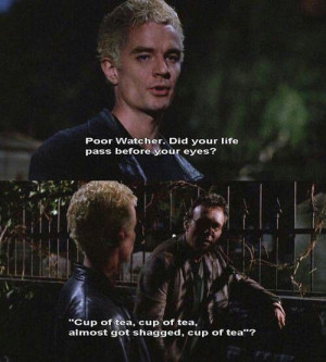 One of the best Spike lines in Buffy :-)