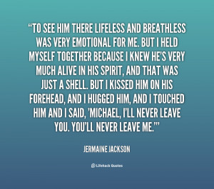quote-Jermaine-Jackson-to-see-him-there-lifeless-and-breathless-19602 ...