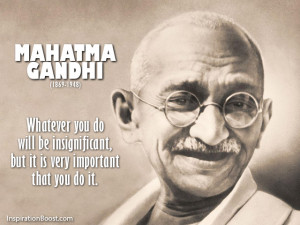 mahatma gandhi life quotes inspiration boost