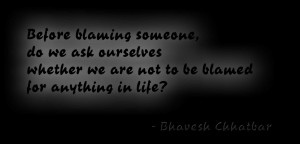 Don't Blame Others Quotes