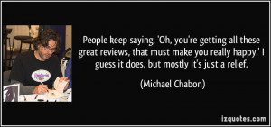 ... you-re-getting-all-these-great-reviews-that-must-make-you-really-happy