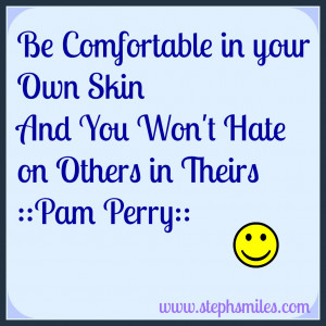 Be-Comfortable-in-Your-Own-Skin.jpg