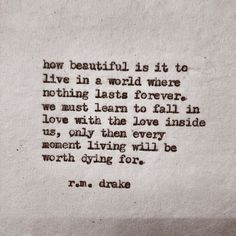 ... learn to fall in love with the love inside of us