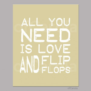 Flip Flops DIGITAL PRINT QUOTE Wall Art Print for Home by ofCarola, $6 ...