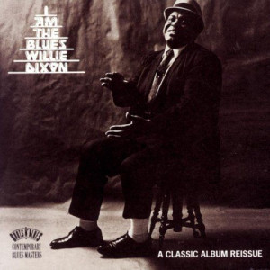 The blues: Willie Dixon