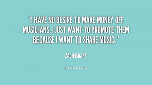 ... To Make Money Off Musicians I Just Want To Promote Them - Money Quote