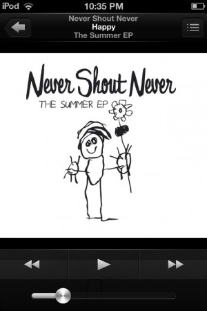 Never shout never. 