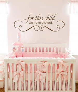 For This Child I Have Prayed Wall Decal