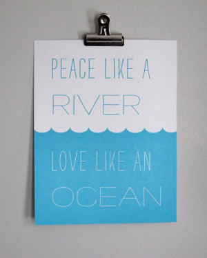 ... River. Love like an Ocean.
