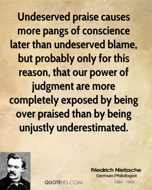 Undeserved praise causes more pangs of conscience later than ...