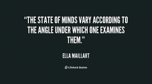 The state of minds vary according to the angle under which one ...
