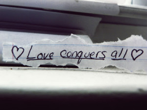 love conquers all love conquers all love conquers all love conquers ...