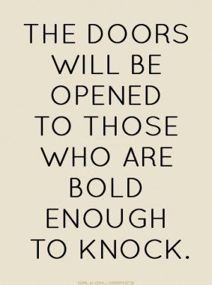 Knock and the door will be opened ...