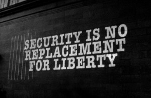 Security is no replacment for liberty” sign at MF Tate in Britain ...