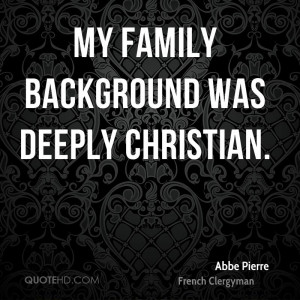 Abbe Pierre Family Quotes