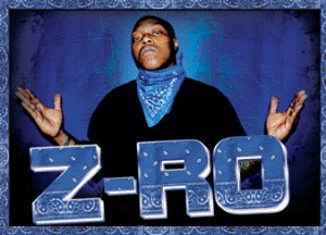 Rapper Z Ro Famous Quotes Sayings About Success Inspirational Picture