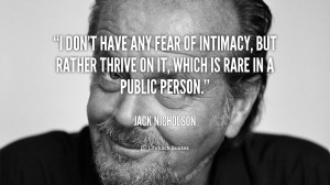 quote-Jack-Nicholson-i-dont-have-any-fear-of-intimacy-4350.png