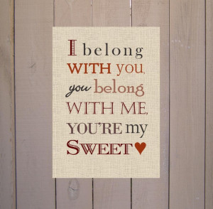 Matted I belong to You, you Belong to Me Print - 8x10 Typography Wall ...