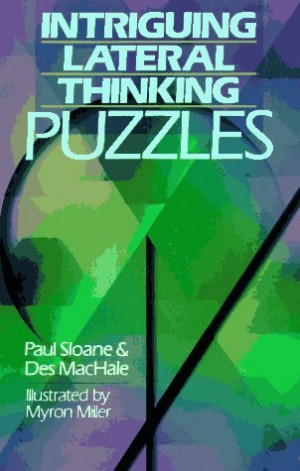 ... by marking “Intriguing Lateral Thinking Puzzles” as Want to Read