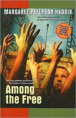 Among the Free (Shadow Children Series #7)
